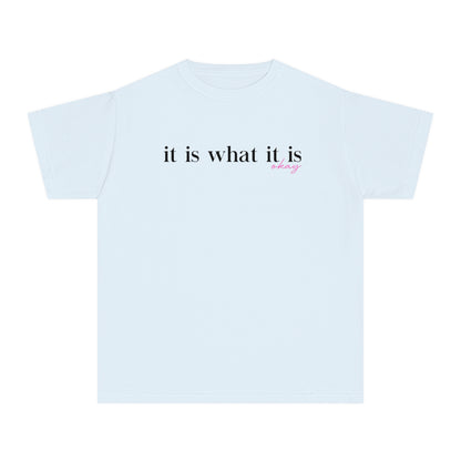 It Is What It Is Okay Youth T-shirt