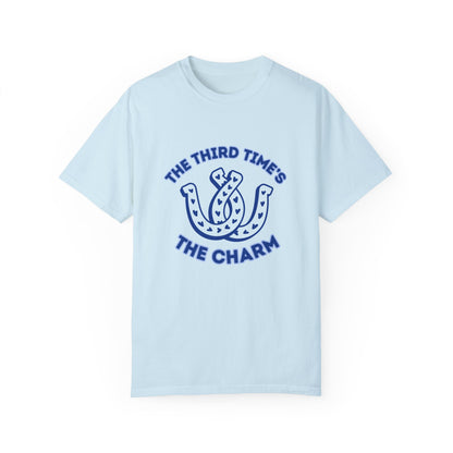 Third Time's the Charm T-shirt