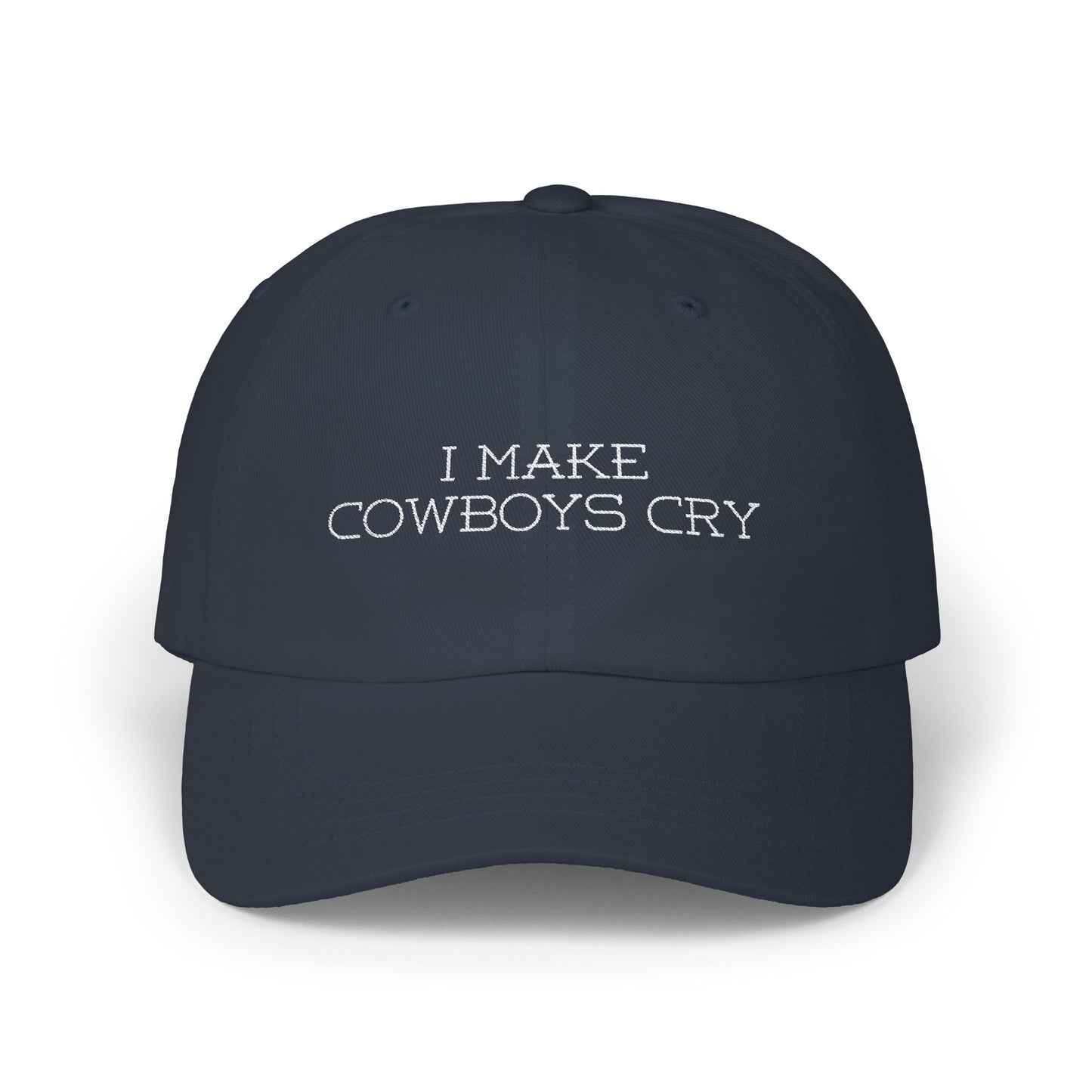 I Make Cowboys Cry Embroidered Cap, Funny Gift for Her, Classic Dad Hat, Cowgirl Style, Cowboys Cry, Country Music Fan, Birthday Gift