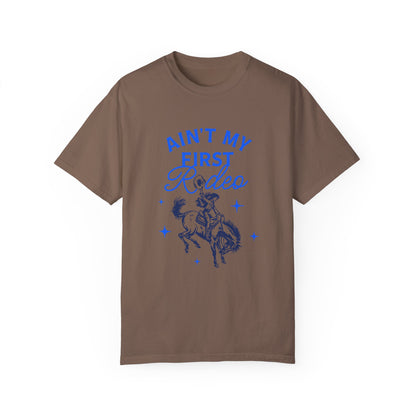 Ain't My First Rodeo Blue T-shirt