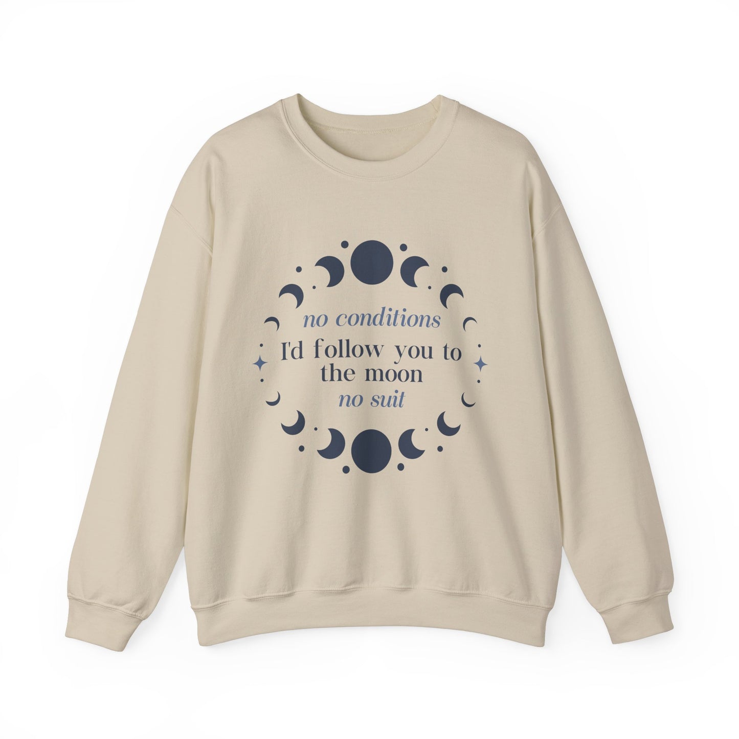 Follow You To The Moon No Suit Sweatshirt