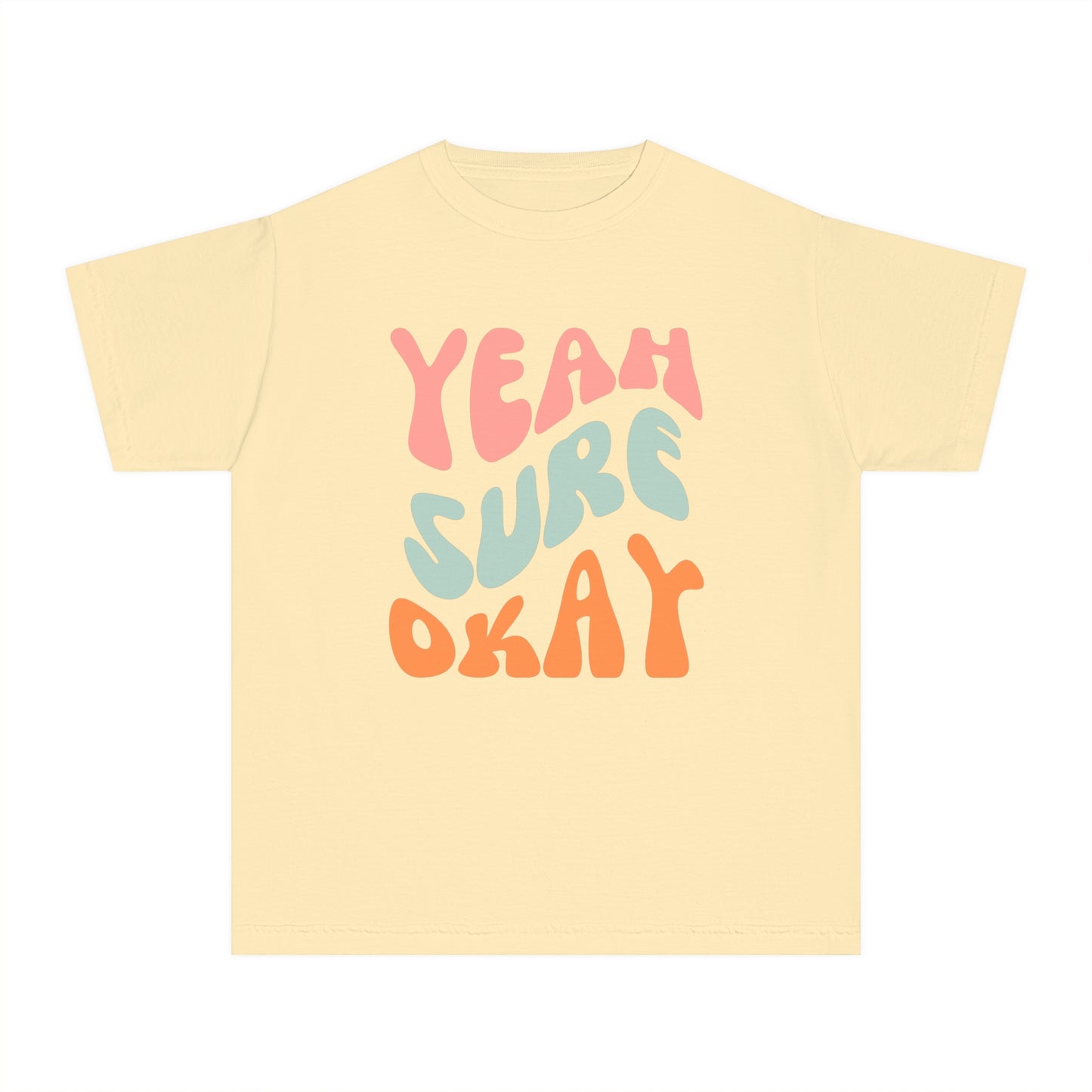 Yeah Sure Okay Youth T-shirt