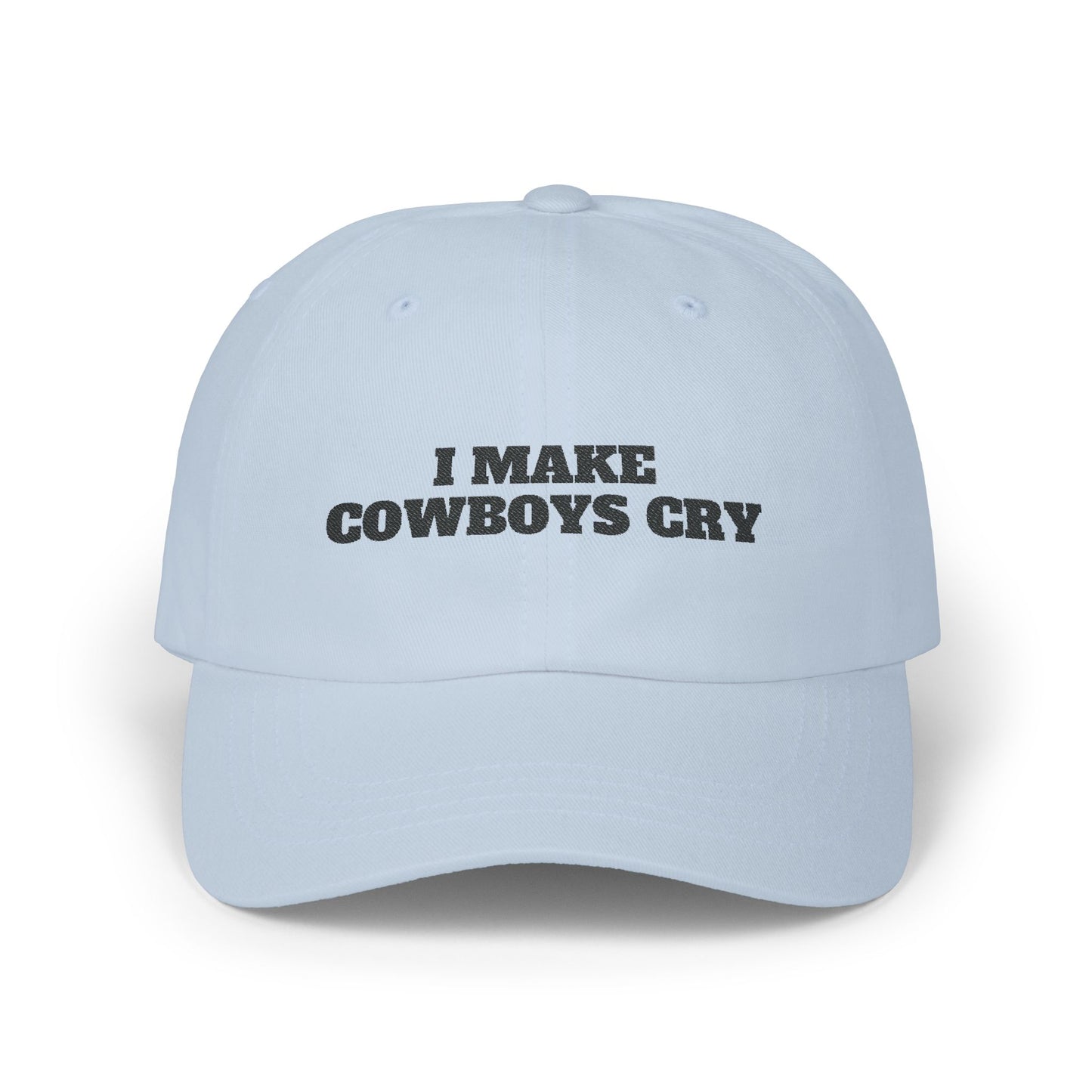 I Make Cowboys Cry Embroidered Dad Cap, Funny Gift for Her, Cowgirl Style, Cowboys Cry, Country Music Fan, Birthday Gift, Sassy Hat