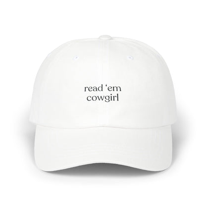 Read' Em Cowgirl Embroidered Dad Cap