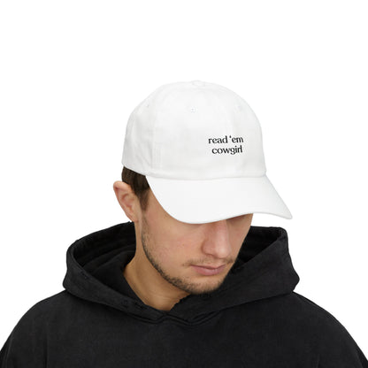 Read' Em Cowgirl Embroidered Dad Cap