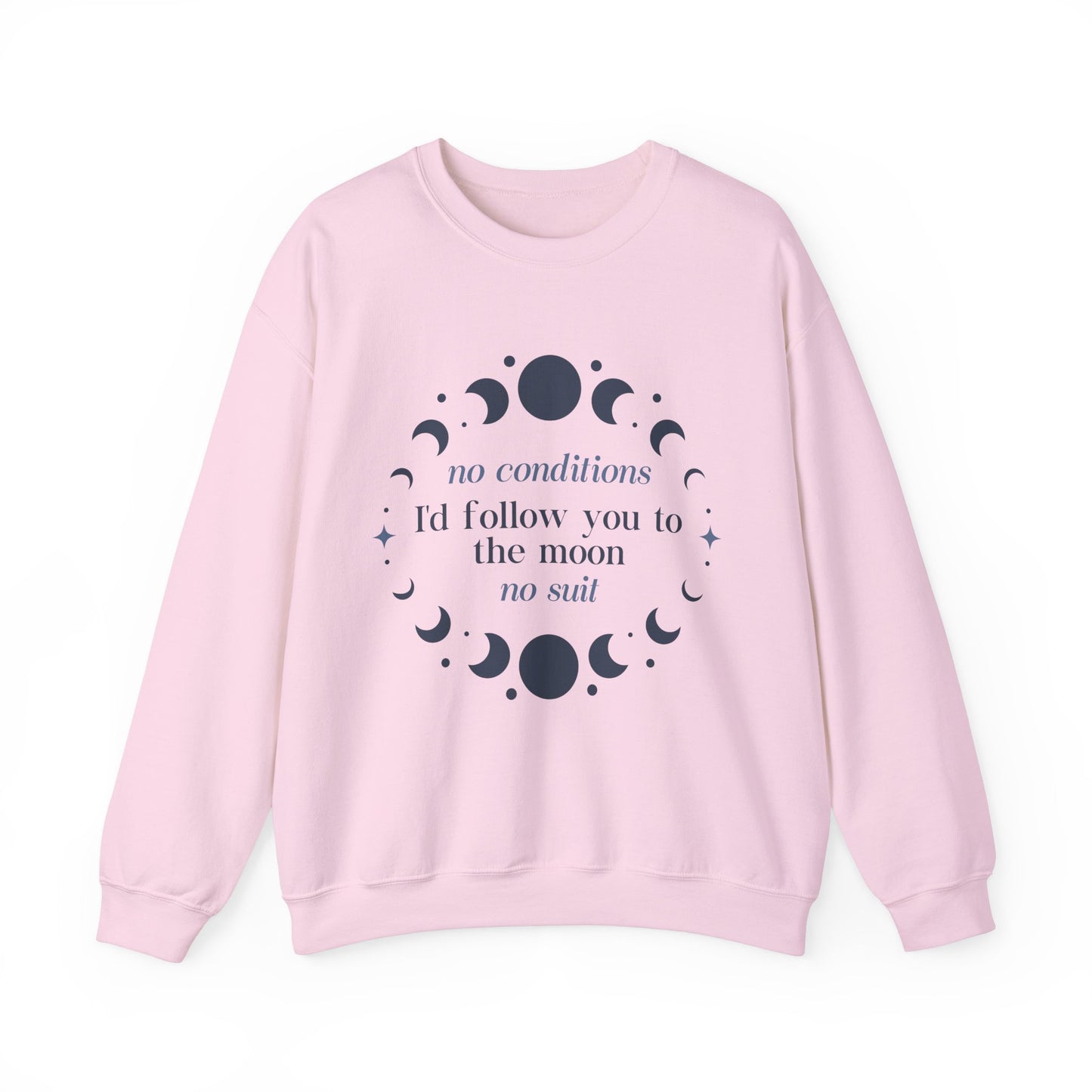 Follow You To The Moon No Suit Sweatshirt