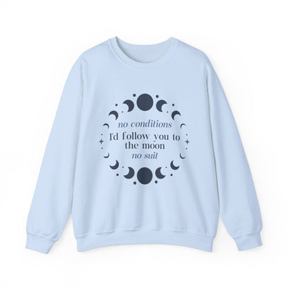 Follow You To The Moon No Suit Sweatshirt