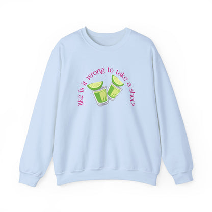 Take a Shot Sweatshirt