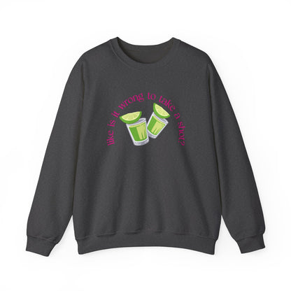 Take a Shot Sweatshirt