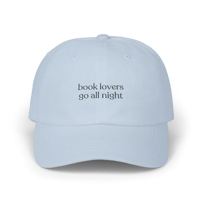 Book Lovers Go All Night Embroidered Dad Cap