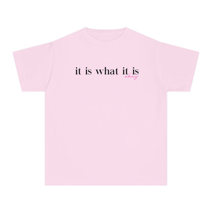 It Is What It Is Okay Youth T-shirt