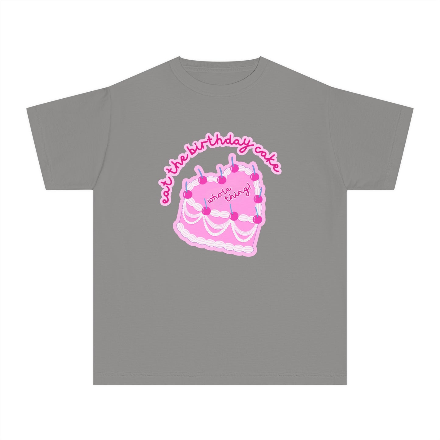 Eat the Birthday Cake Youth T-shirt