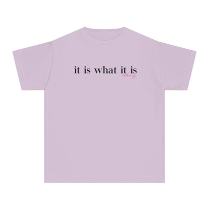 It Is What It Is Okay Youth T-shirt