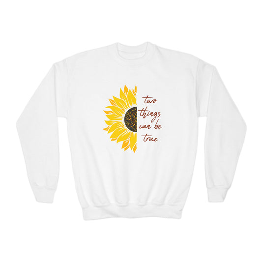 Two Things Can Be True Youth Sweatshirt