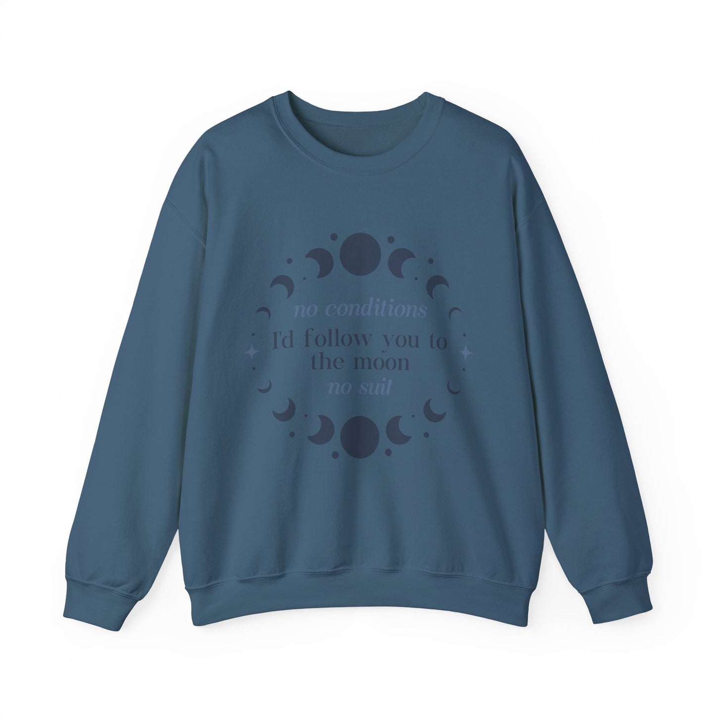 Follow You To The Moon No Suit Sweatshirt