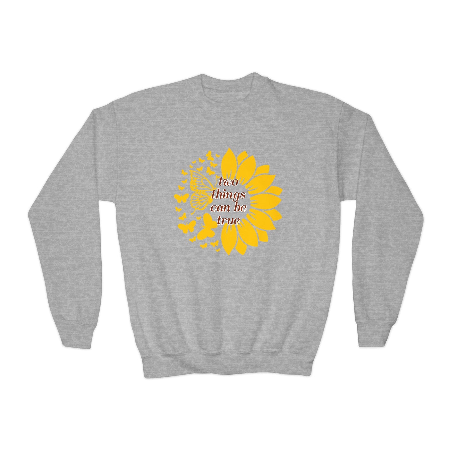 Sunflower Two Things Can Be True Youth Sweatshirt