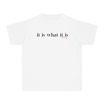 It Is What It Is Okay Youth T-shirt