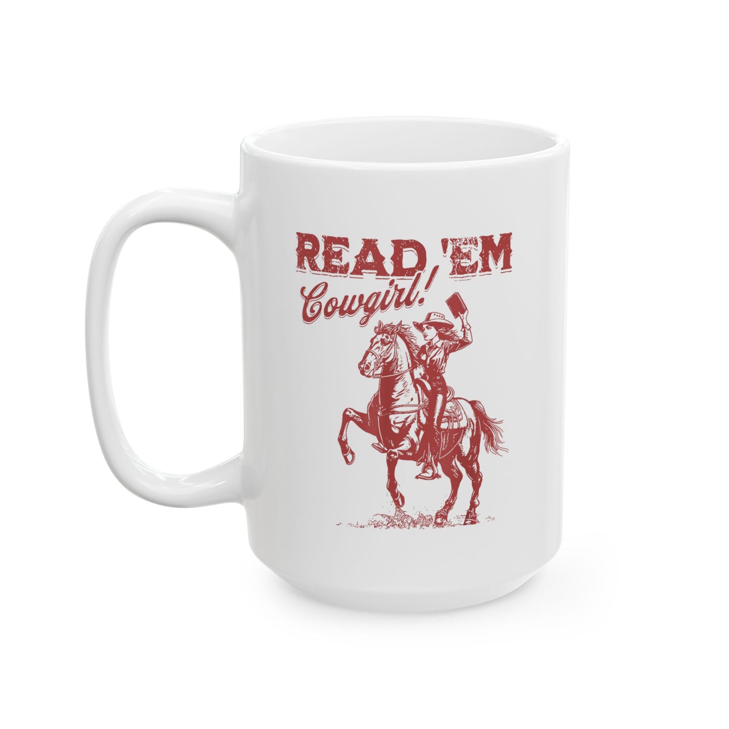 Read 'Em Cowgirl Mug