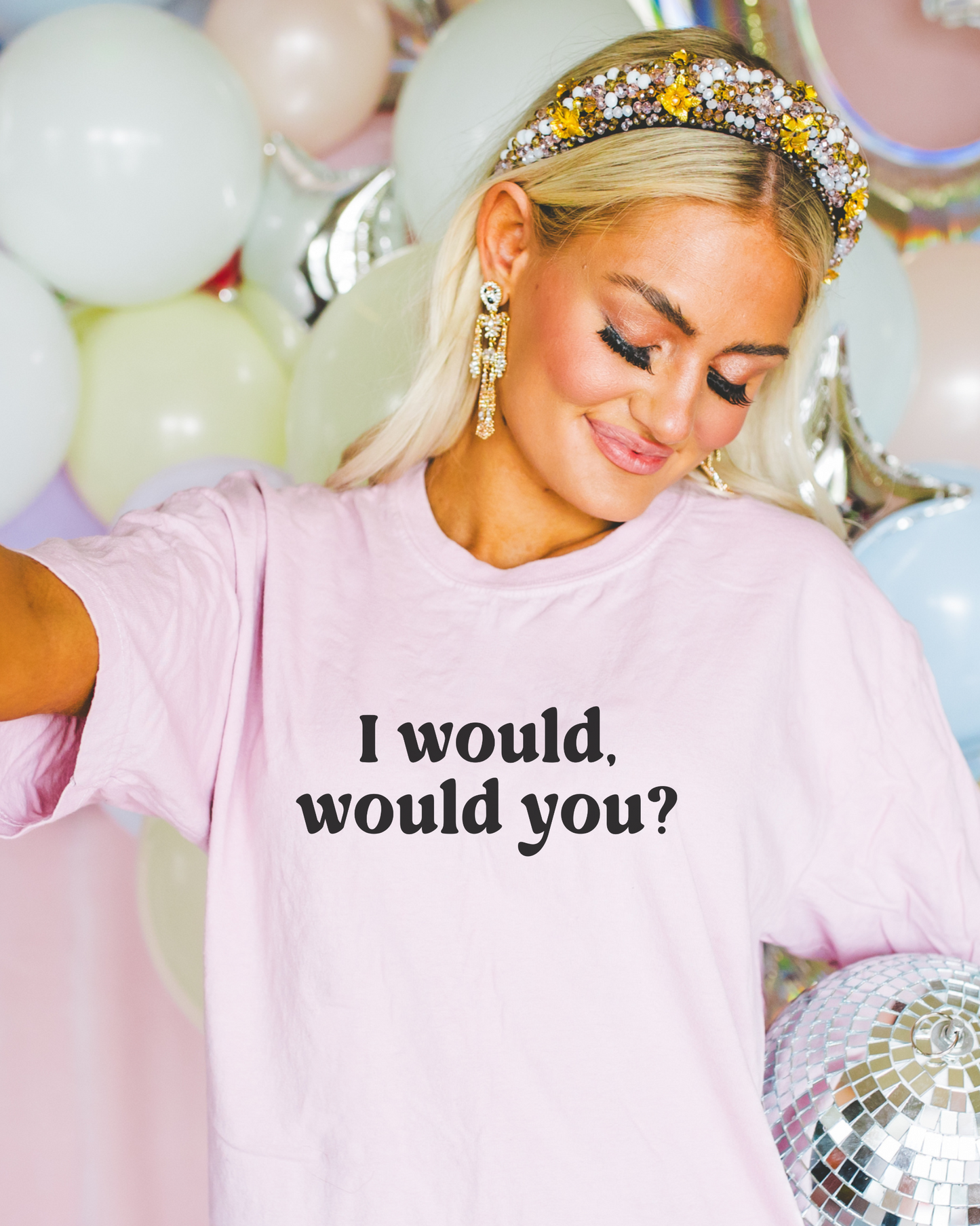 I Would, Would You T-shirt