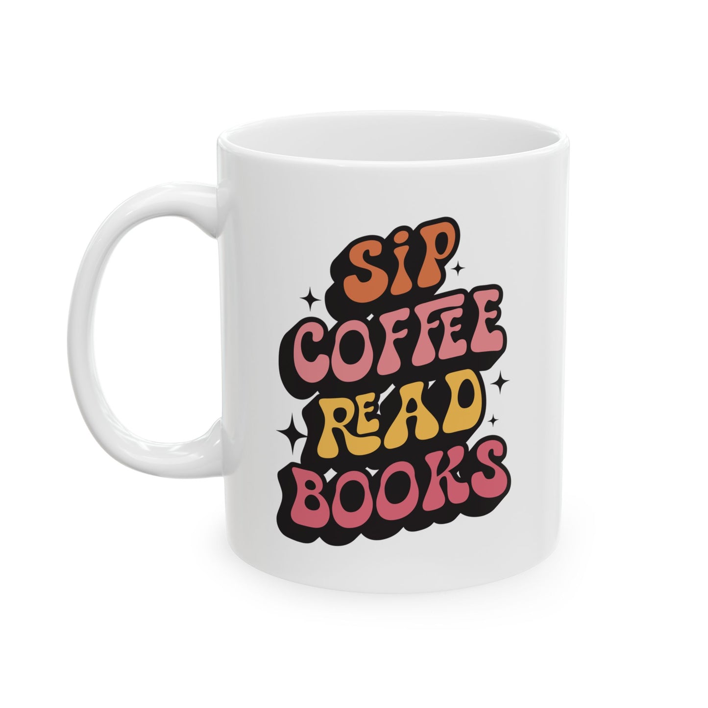 Sip Coffee Read Books Mug